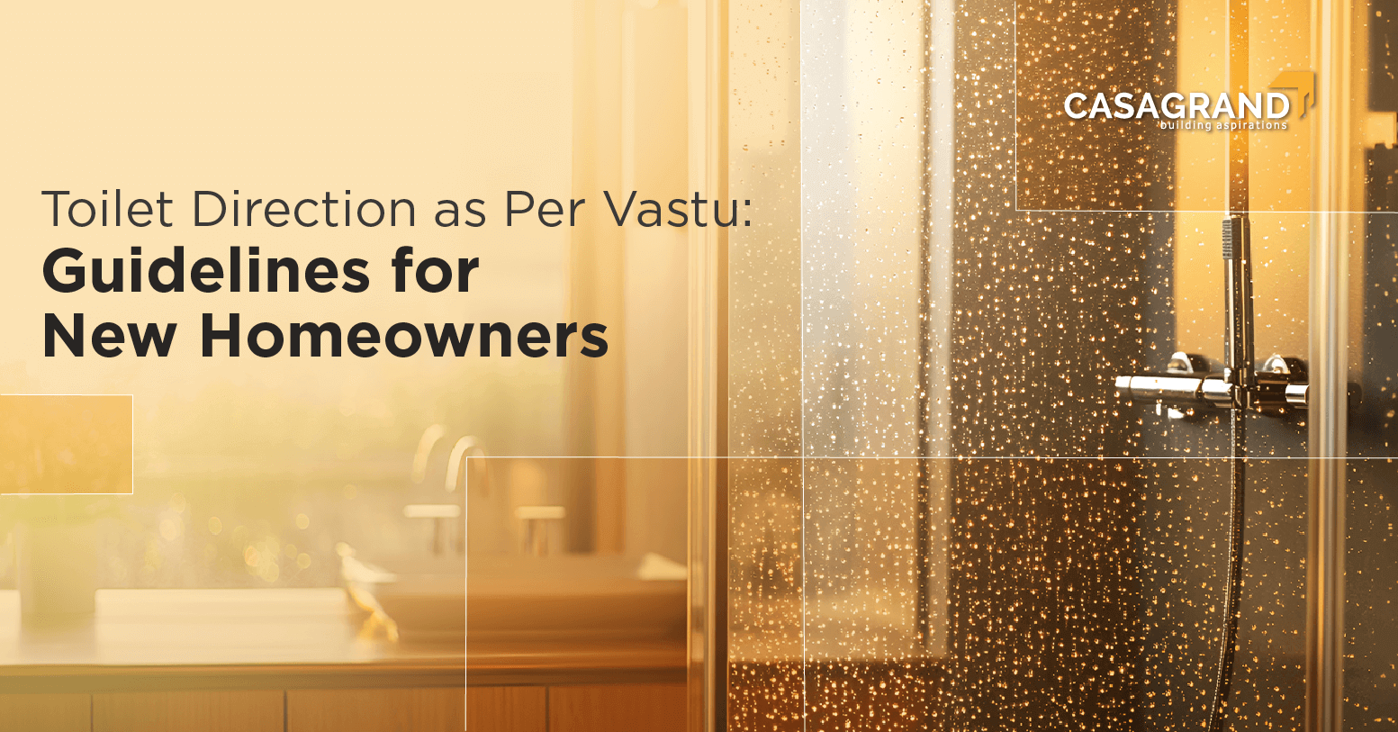 Toilet Direction as Per Vastu: Guidelines for New Homeowners 