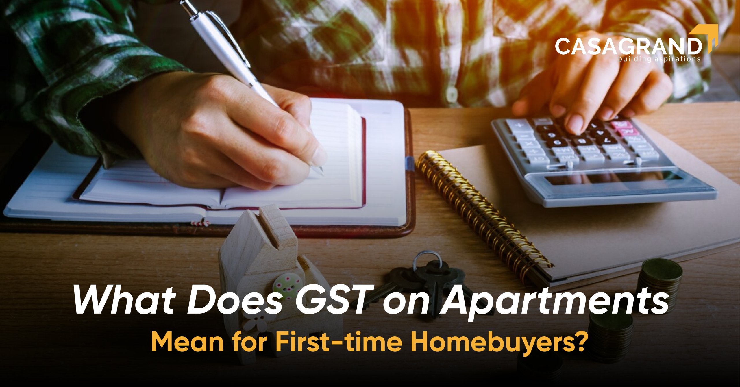 What Does GST on Apartments Mean for First-time Homebuyers?