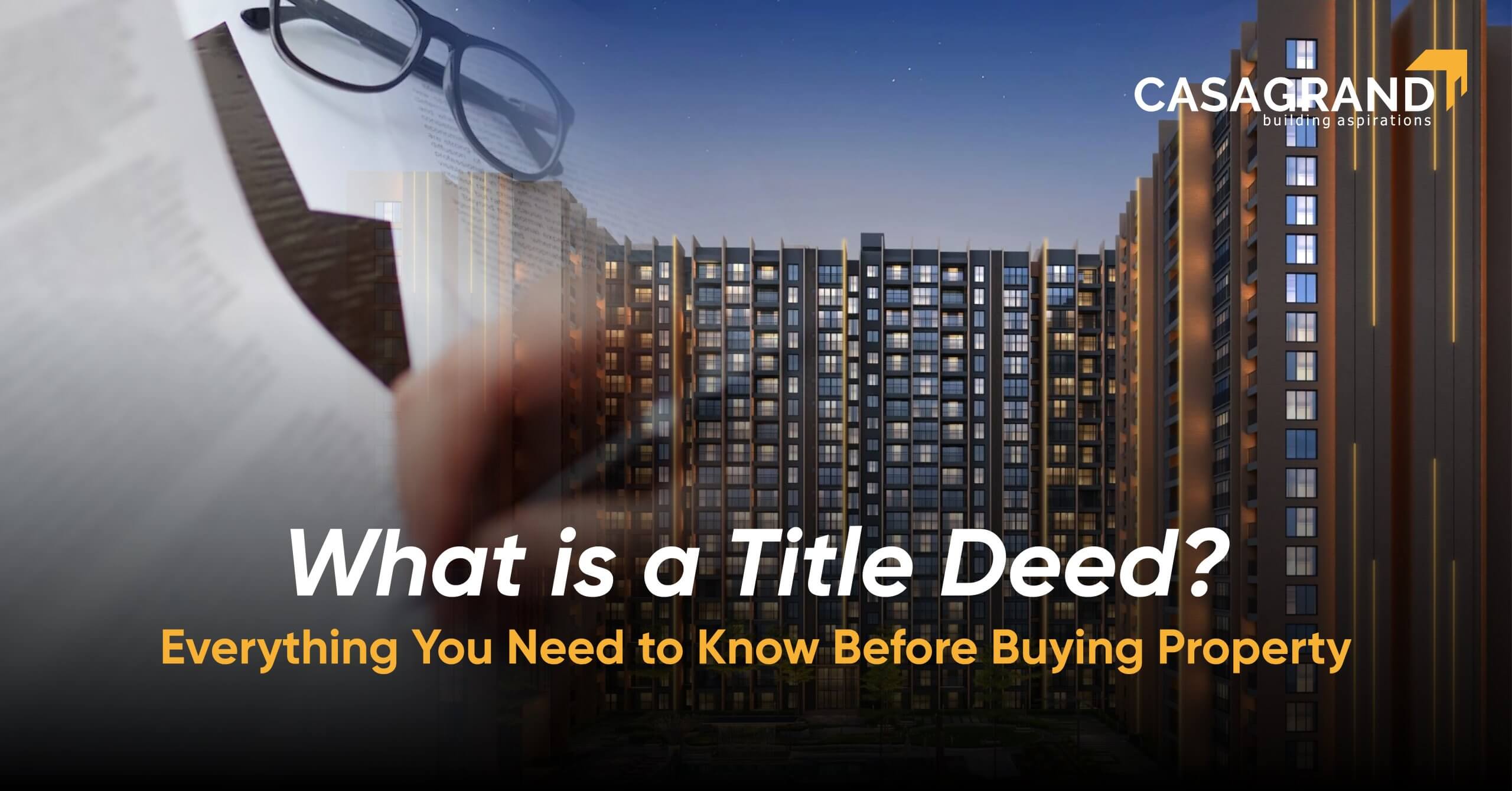 What is a Title Deed? Everything You Need to Know Before Buying Property