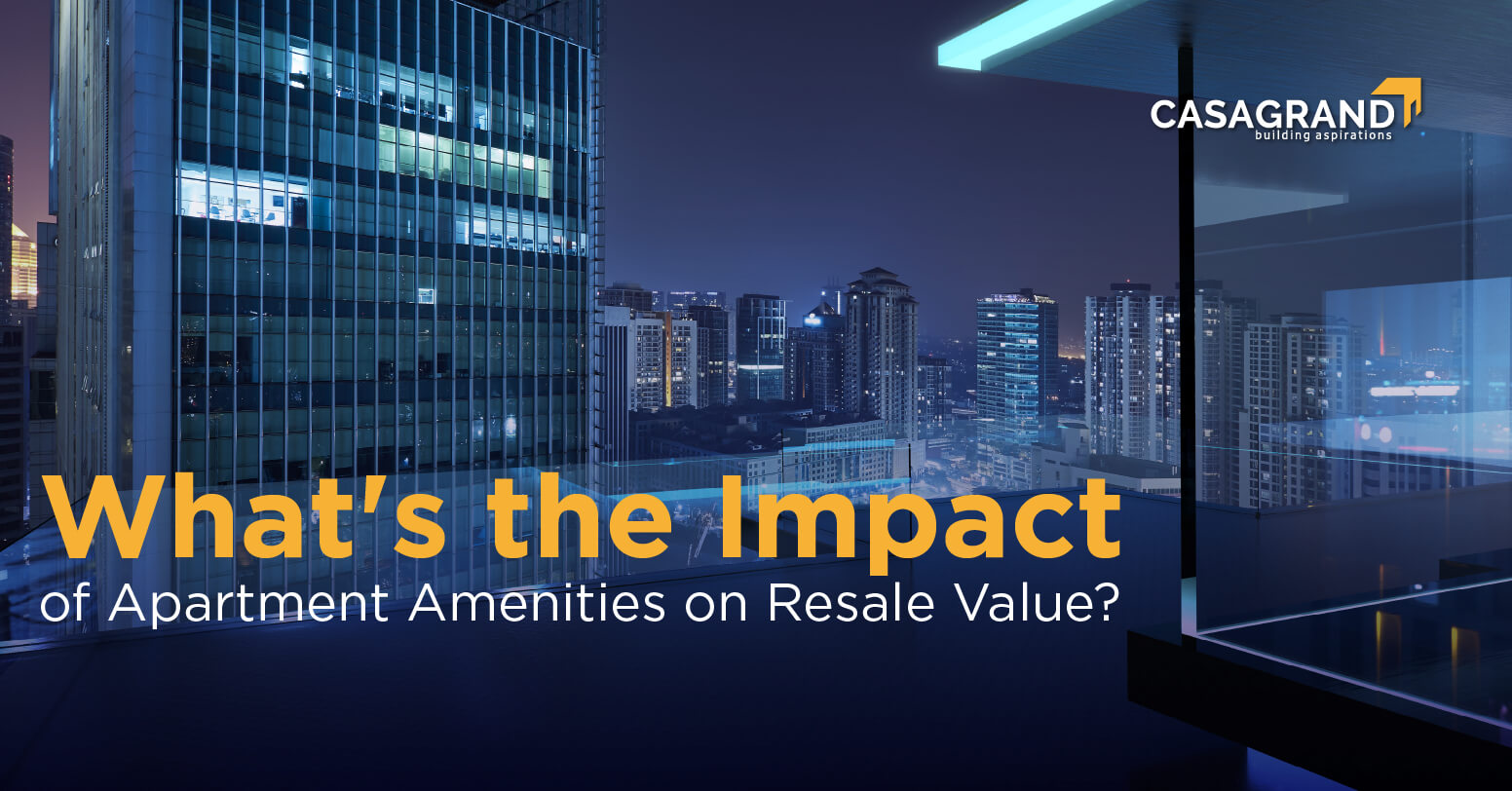 What’s the Impact of Apartment Amenities on its Resale Value? 