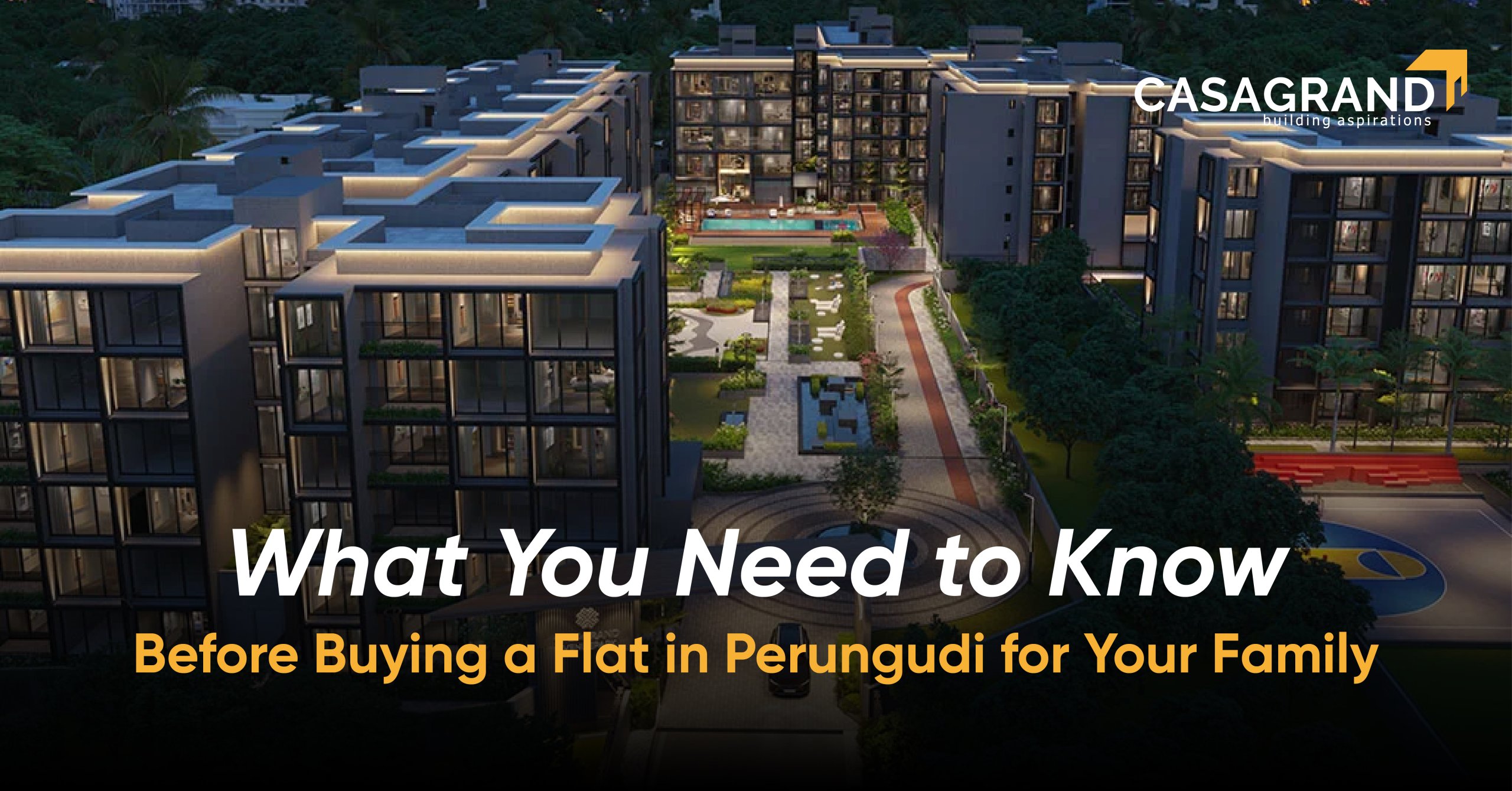 What You Need to Know Before Buying a Flat in Perungudi for Your Family