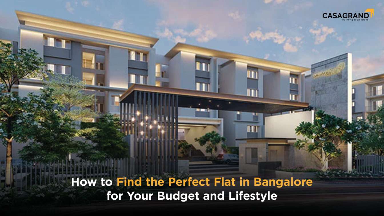 How to Find the Perfect Flat in Bangalore for Your Budget and Lifestyle