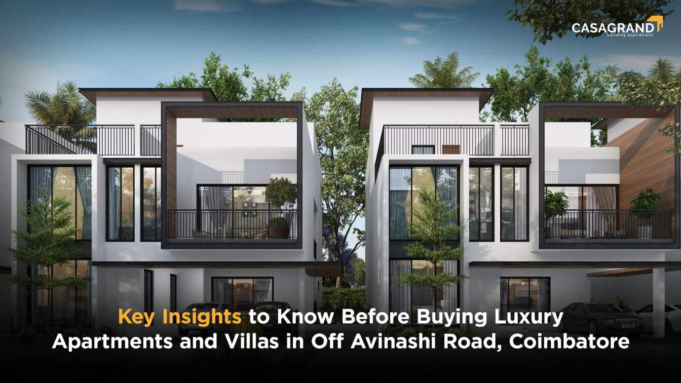 Key Insights to Know Before Buying Luxury Apartments and Villas in Off Avinashi Road, Coimbatore